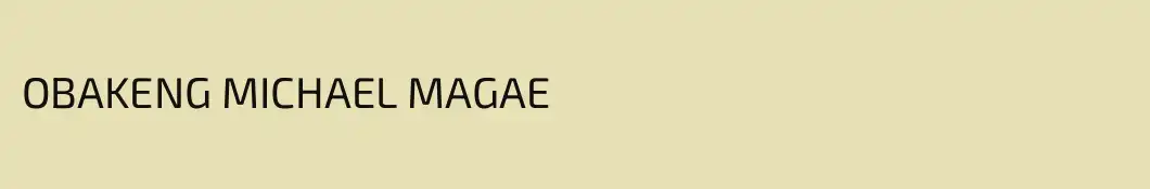 OBAKENG MICHAEL MAGAE
